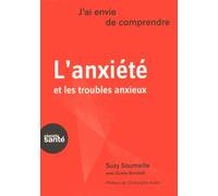 L'anxiété et les troubles anxieux