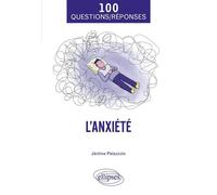 L'anxiété - Jérôme Palazzolo - Ellipses - ebook (ePub) - Essai