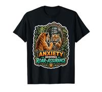 L'anxiété nécessite Un Lion Rugissant et Assurance T-Shirt Graphique avec Valeur
