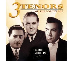 Lanza - 3 Tenors of the Golden Age