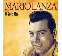 Lanza, Mario - O Sole Mio [Import]