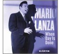 Lanza, Mario - When Day is Done