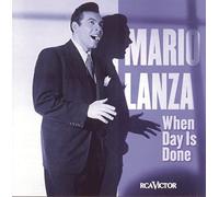 Lanza, Mario - When Day is Done