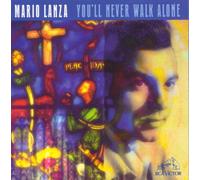 Lanza, Mario - You'll Never Walk Alone