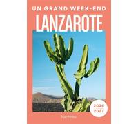 Lanzarote 2026-2027 Guide Un Grand W nd - Collectif - Hachette Tourisme Guides - broché - Guide