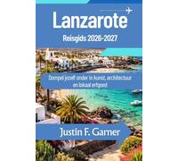 Lanzarote Reisgids 2026-2027