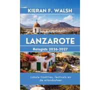 Lanzarote Reisgids 2026-2027