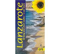 Lanzarote Sunflower Walking Guide: 68 long and short walks with detailed maps and GPS; 3 car tours with pull-out map