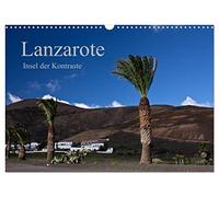 Lanzarote (Wandkalender 2026 DIN A3 quer), CALVENDO Monatskalender: Insel der Kontraste