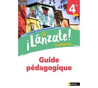 ¡Lanzáte! Espagnol 4e – Guide pédagogique – Édition 2023