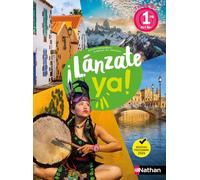 ¡Lánzate ya! Espagnol 1re