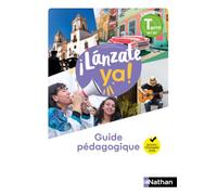 ¡Lánzate ya! Espagnol Terminale - Guide pédagogique - 2026
