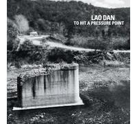 Lao Dan - Pour atteindre un point de pression