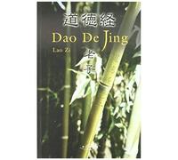 Lao, S: Dao De Jing : Tratado Clásico De Dào Dé