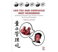 Lao Tzu and Confucius Meet Heisenberg