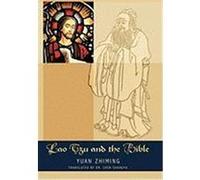 Lao Tzu and the Bible Zhiming, Yuan (Auteur)