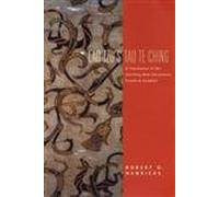 Lao Tzu's Tao Te Ching: A Translation of the Startling New Documents Found at Guodian