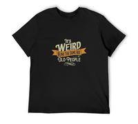 LAO-WANG Street T-Shirt It's Weird Being The Same Age As Old People Black XL