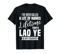 Lao Ye is My Favorite Name Grandpa Father's Day Citation T-Shirt