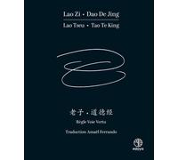 Lao Zi Dao De Jing Lao Tseu Tao Te King Règle Voie Vertu - Amaël Ferrando - Edoya - broché - Essai
