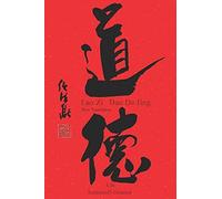 Lao Zi - Dao De Jing: New Translation