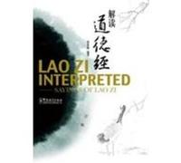Lao Zi Interpreted: Saying of Lao Zi CAI Xiqin (Auteur)