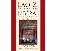 Lao Zi Philosophy Of Liberal Government