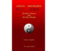 Lao Zi's Dao De Jing: The Way of Nature and the Way of People