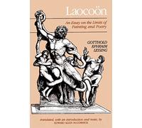 Laocoon: An Essay on the Limits of Painting and Poetry