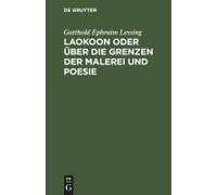 Laokoon Oder Über Die Grenzen Der Malerei Und Poesie