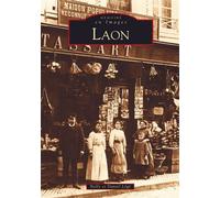 Laon - Tome I - Nelly Légé - Nouvelles Editions Sutton - broché - Beau livre