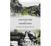 Laos folk-lore of Farther India [Hardcover]