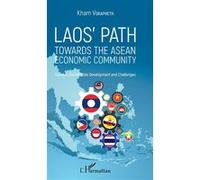Laos – vers la Communauté économique de l'ASEAN : Contexte, développement durable et enjeux