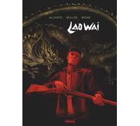 Laowaï Intégrale - Didier Alcante - Glénat - cartonné - Bande dessinée