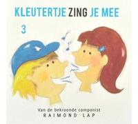 Lap, Raimond - Kleutertje Zing Je Mee 3 [Import]