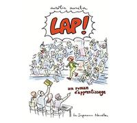 Lap !: Un roman d'apprentissage