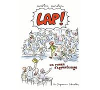 Lap ! un roman d'apprentissage - Aurélia Aurita - Impressions Nouvelles - broché - Bande dessinée