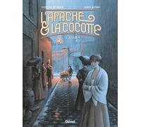 L'Apache & la Cocotte - Tome 01: Ange