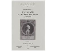 L'apanage Du Comte D'artois (1773-1790)