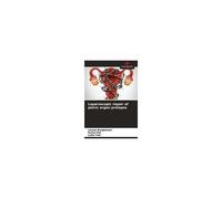Laparoscopic Repair Of Pelvic Organ Prolapse