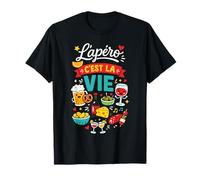 L'Apéro C'est La Vie Cadeau Humour T-Shirt