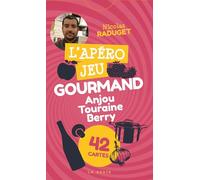 L'apéro jeu gourmand - Anjou-Touraine-Berry