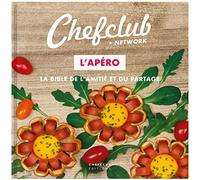 L'Apéro: La bible de l'amitié et du partage