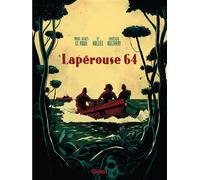 Lapérouse 64 - Laurent-Frédéric Bollée - Glénat - cartonné - Bande dessinée
