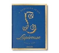 Lapérouse A parisian icon, since 1766 - Frédéric Beigbeder - Assouline Eds - relié - Beau livre