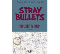 David Lapham – Stray Bullets: Sunshine & Roses Volume 2 – Image Comics