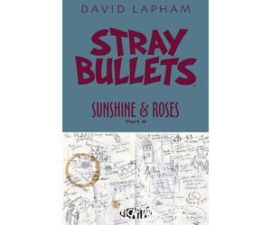 Lapham, David - Stray Bullets: Sunshine & Roses Volume 2