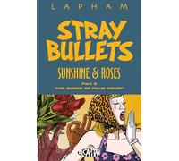 David Lapham – Stray Bullets: Sunshine & Roses Volume 3 – Version originale