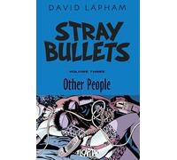 David Lapham – Stray Bullets Volume 3: Other People – Image Comics