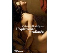 L'Aphrodite profanée
